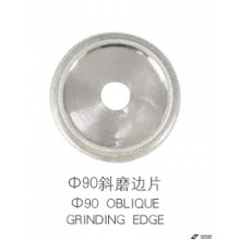 &Phi;90 OBLIQUE GRINDING EDGE 